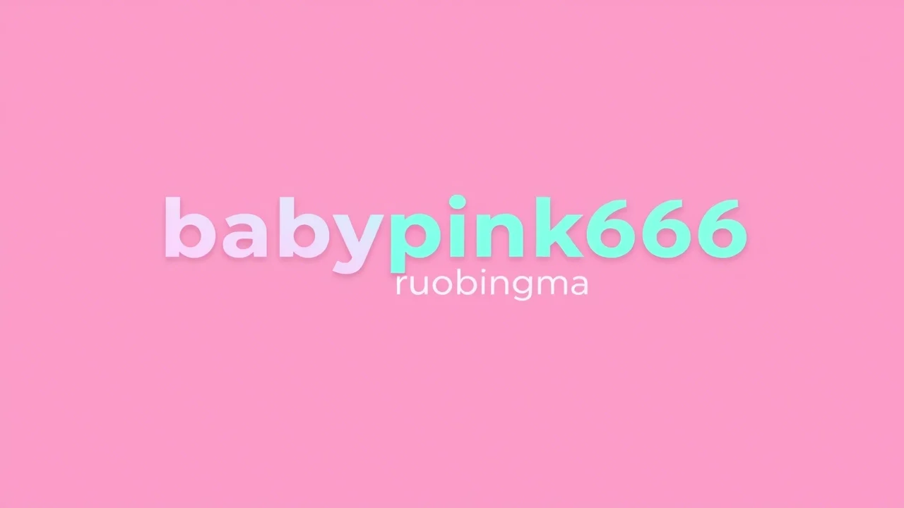 babypink666 ruobingma